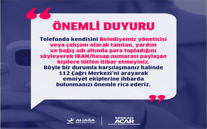 Aliağa Belediyesi’nden Dolandırıcılık Uyarısı