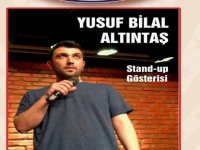 Komedyen Yusuf Bilal Altıntaş, 4 Mart’ta Aliağa’da